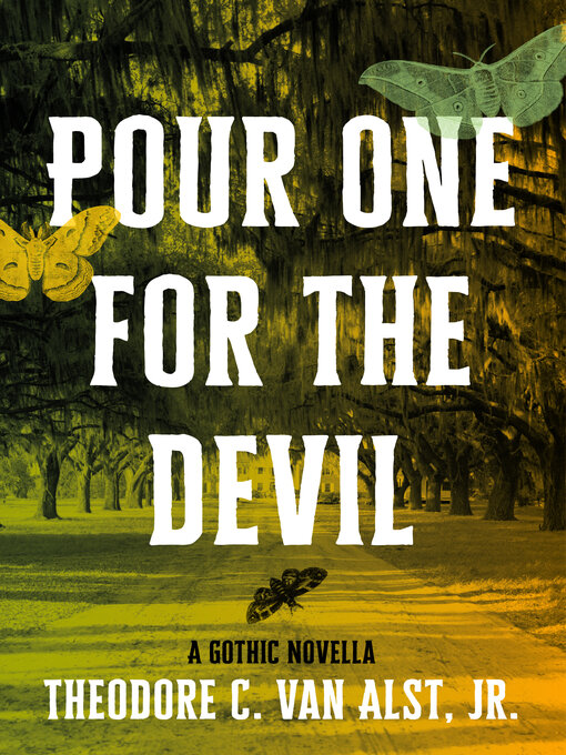 Title details for Pour One for the Devil by Theodore C. Van Alst, Jr. - Available